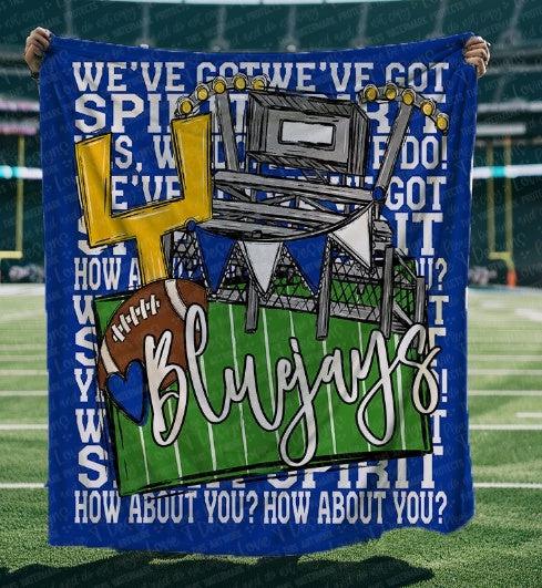 We’ve Got Spirit How About You Football Blue Blanket
