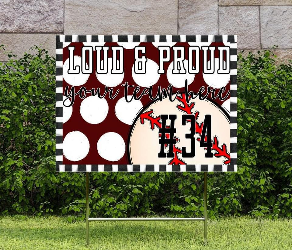 Loud & Proud Baseball Polka Dotted Yard Signs