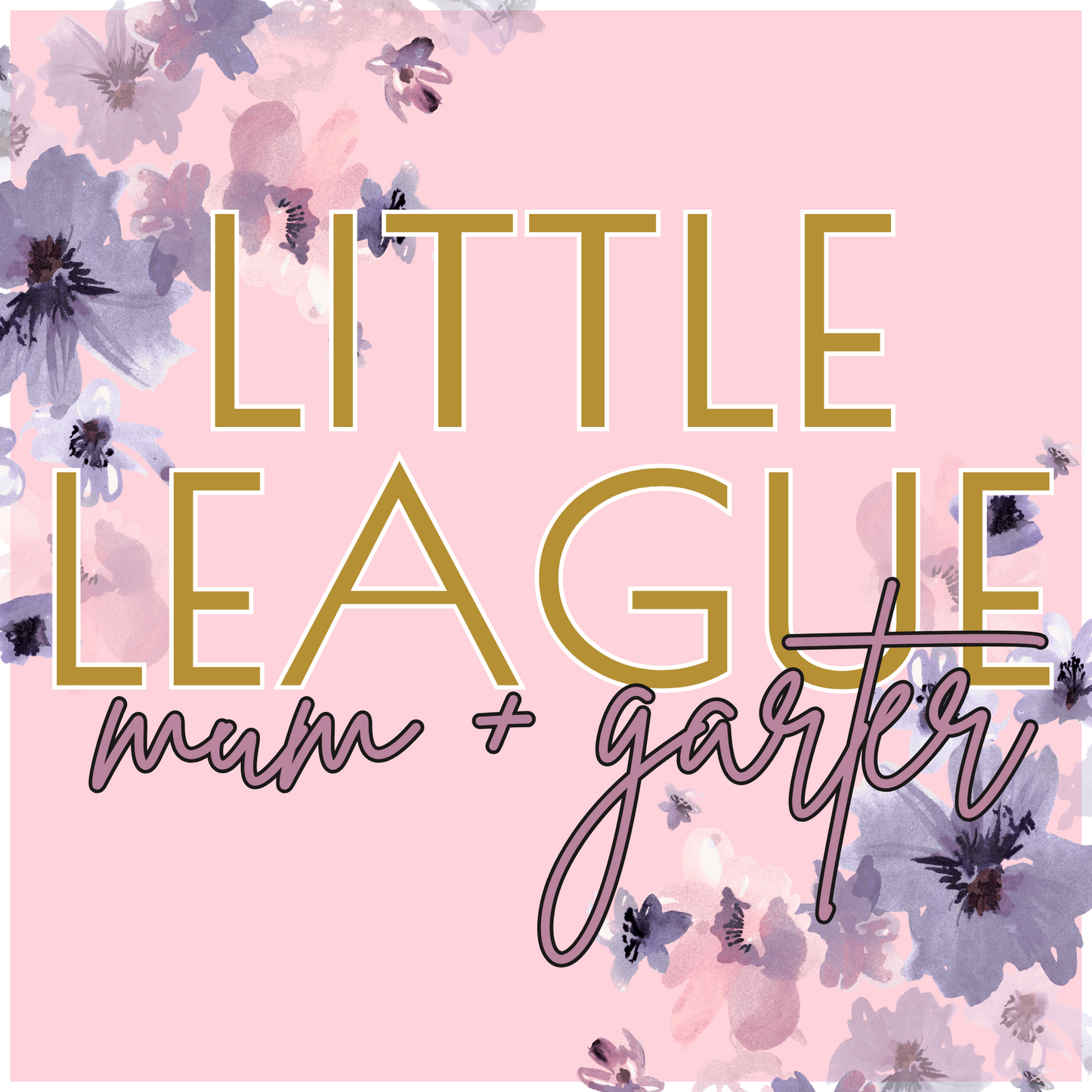 Little League Mum + Garter