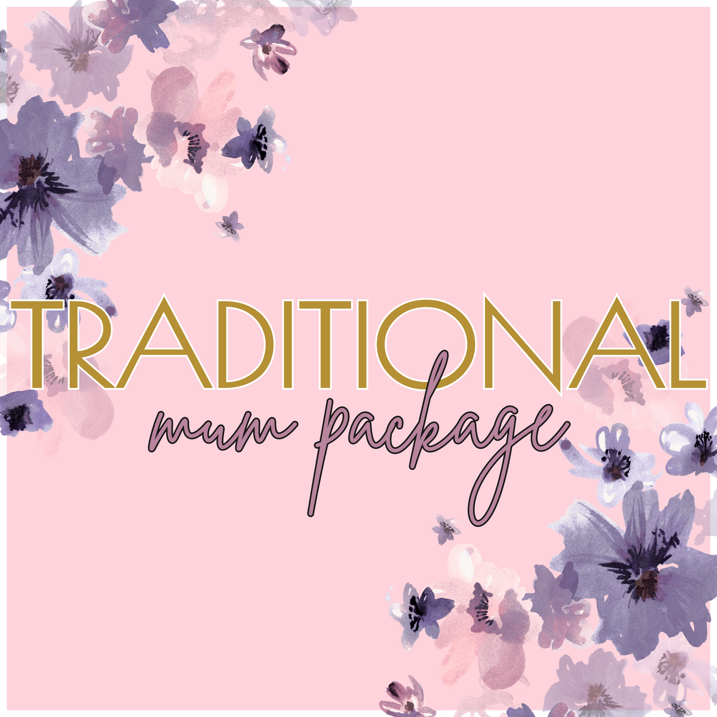 Traditional Mum
