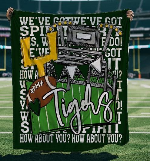 We’ve Got Spirit How About You Football Tigers Hunter Green Blanket