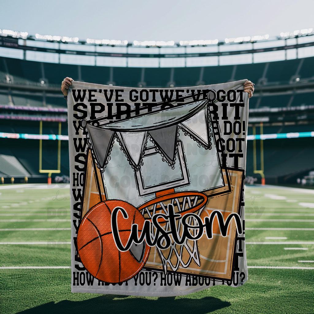 We’ve Got Spirit How About You Basketball Black Wording Custom Blanket