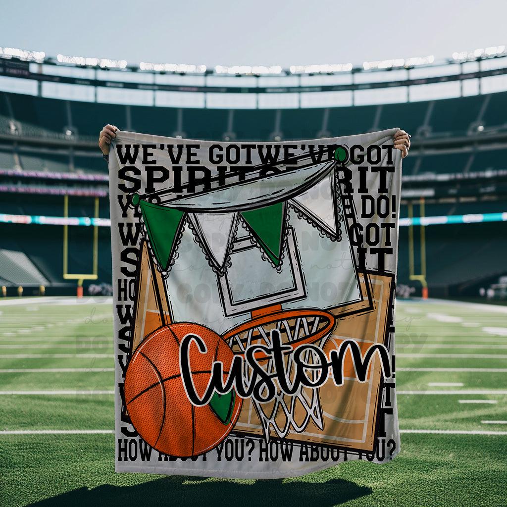 We’ve Got Spirit How About You Basketball Black Wording Custom Blanket