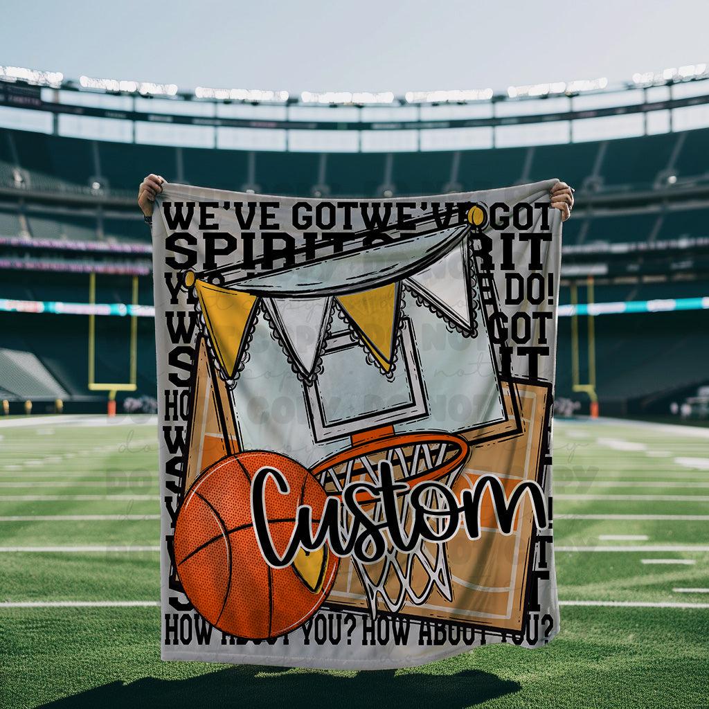 We’ve Got Spirit How About You Basketball Black Wording Custom Blanket