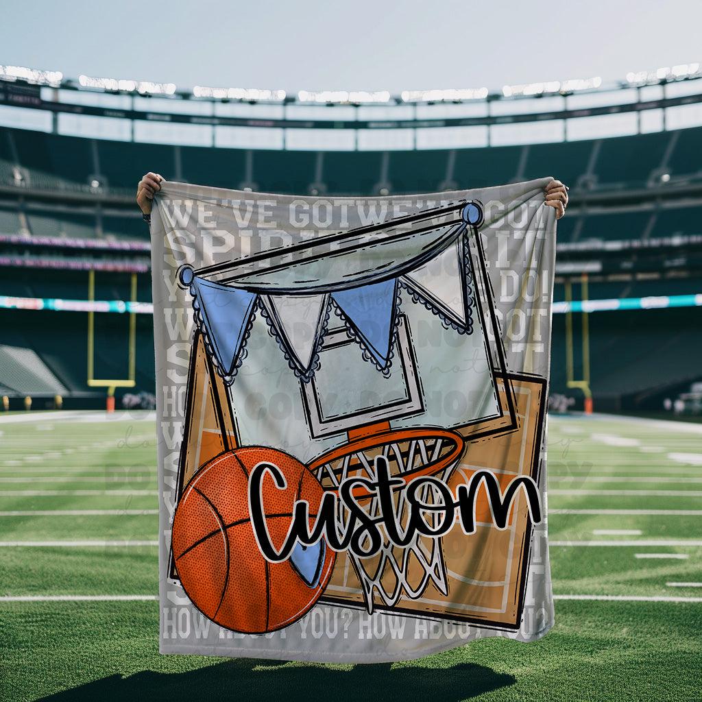 We’ve Got Spirit How About You Basketball White Wording Custom Blanket
