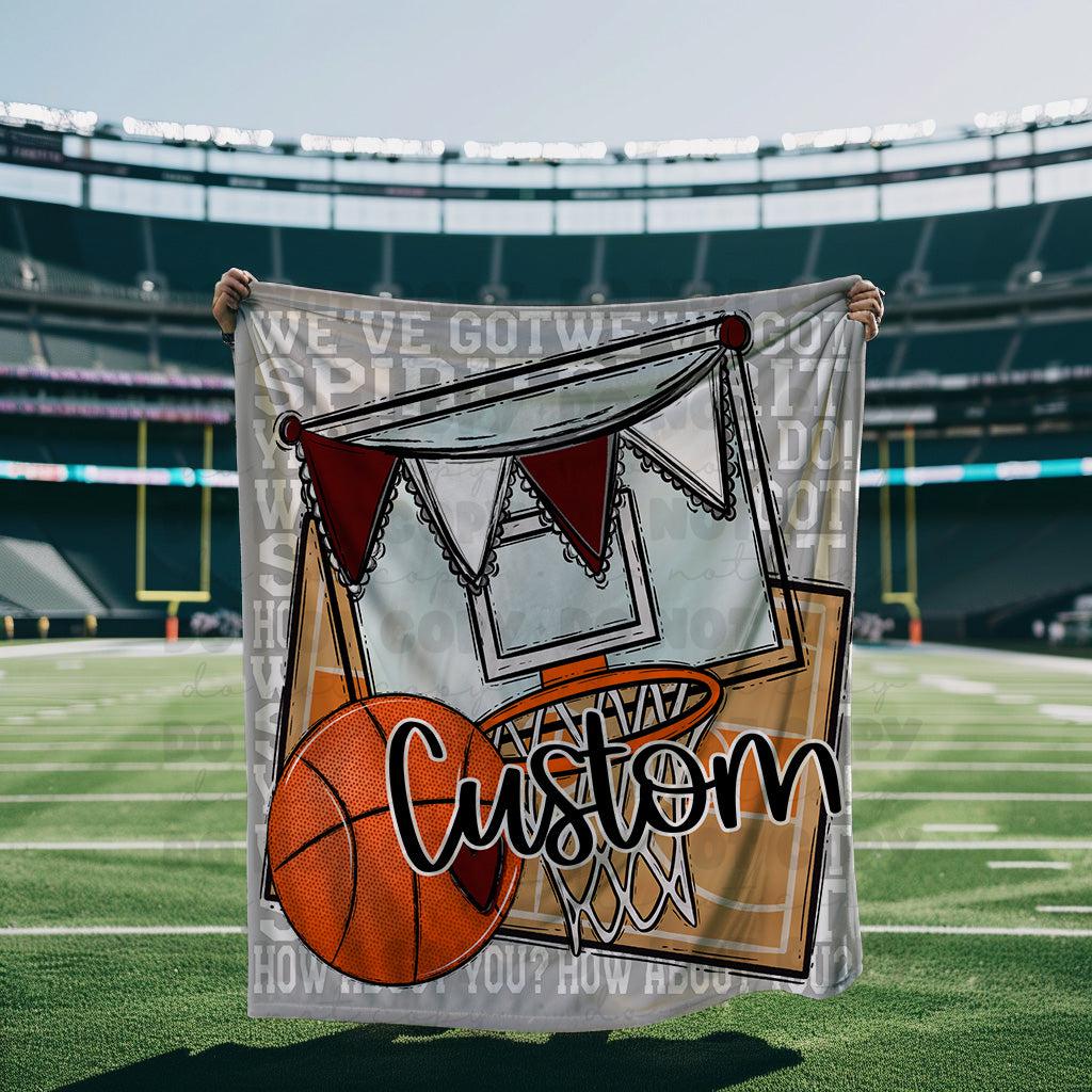 We’ve Got Spirit How About You Basketball White Wording Custom Blanket