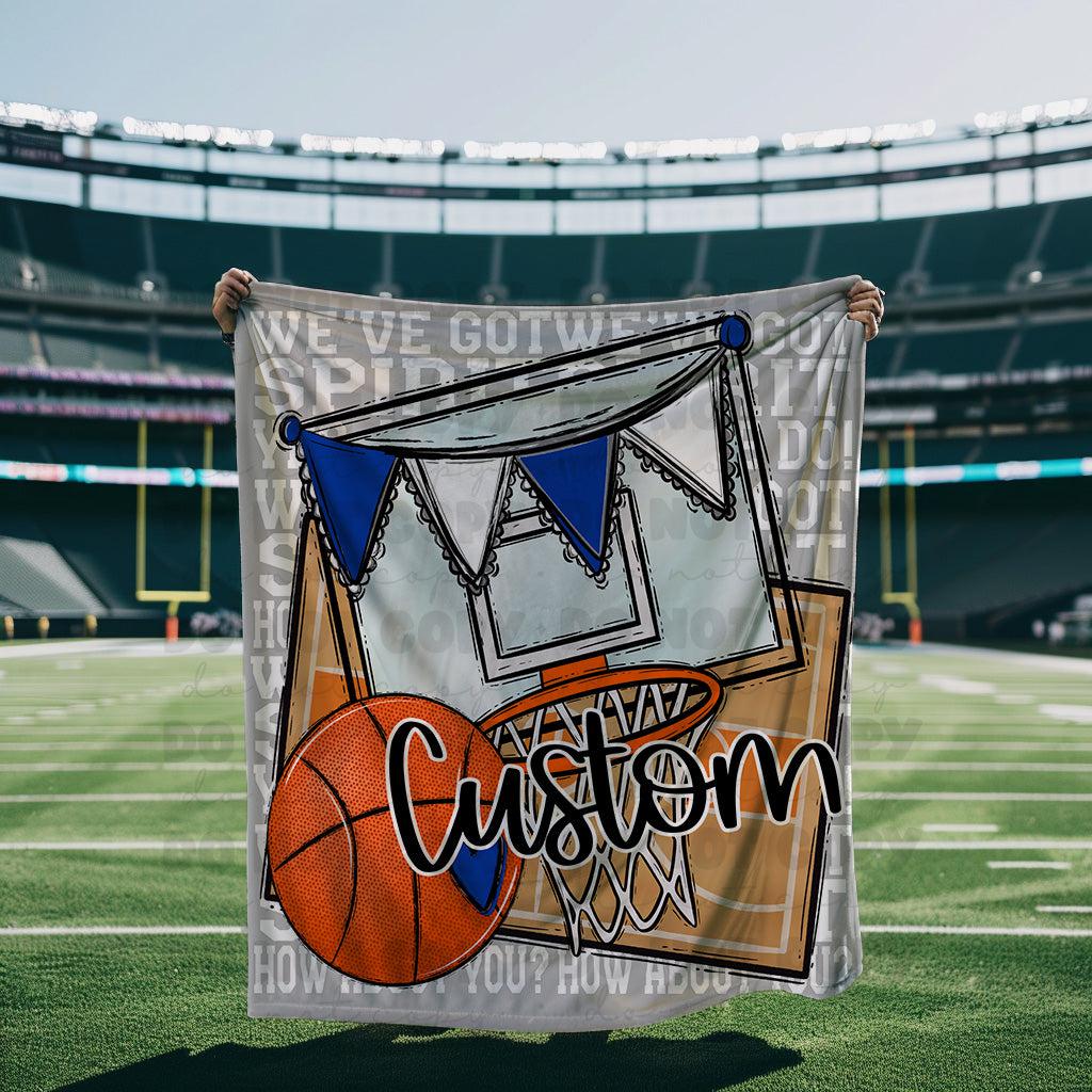 We’ve Got Spirit How About You Basketball White Wording Custom Blanket
