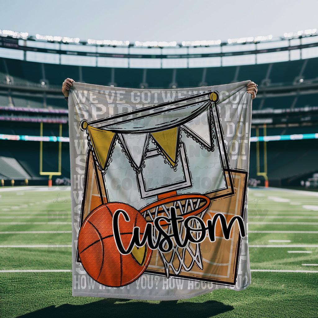 We’ve Got Spirit How About You Basketball White Wording Custom Blanket