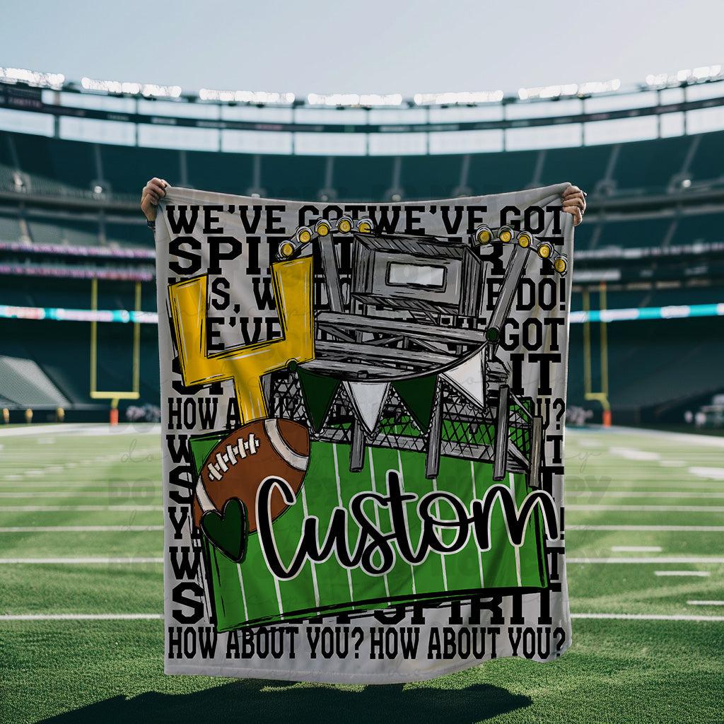 We’ve Got Spirit How About You Football Black Wording Custom Blanket