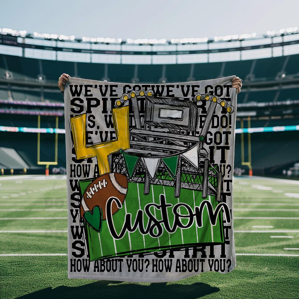 We’ve Got Spirit How About You Football Black Wording Custom Blanket