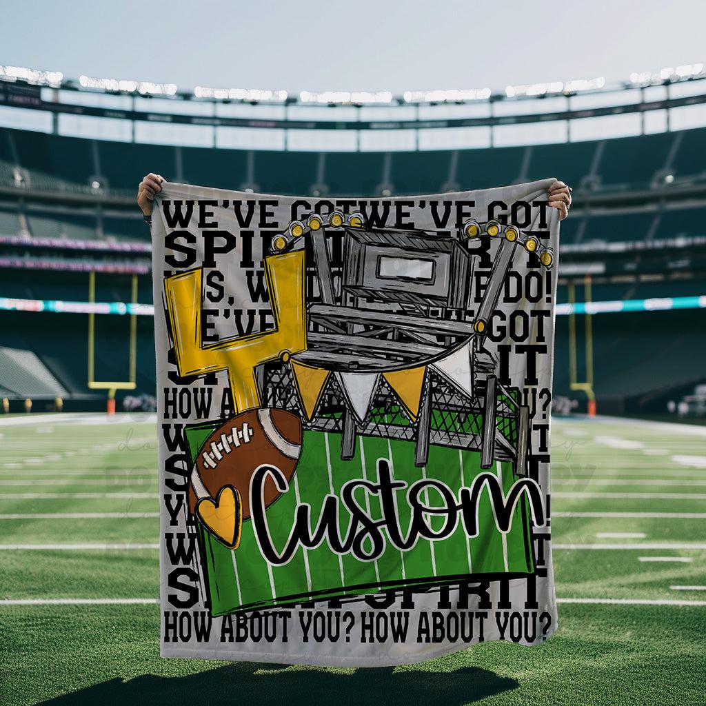 We’ve Got Spirit How About You Football Black Wording Custom Blanket