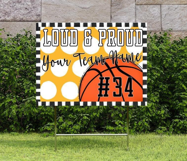 Loud & Proud Basketball Polka Dotted Yard Signs