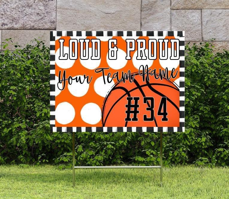 Loud & Proud Basketball Polka Dotted Yard Signs