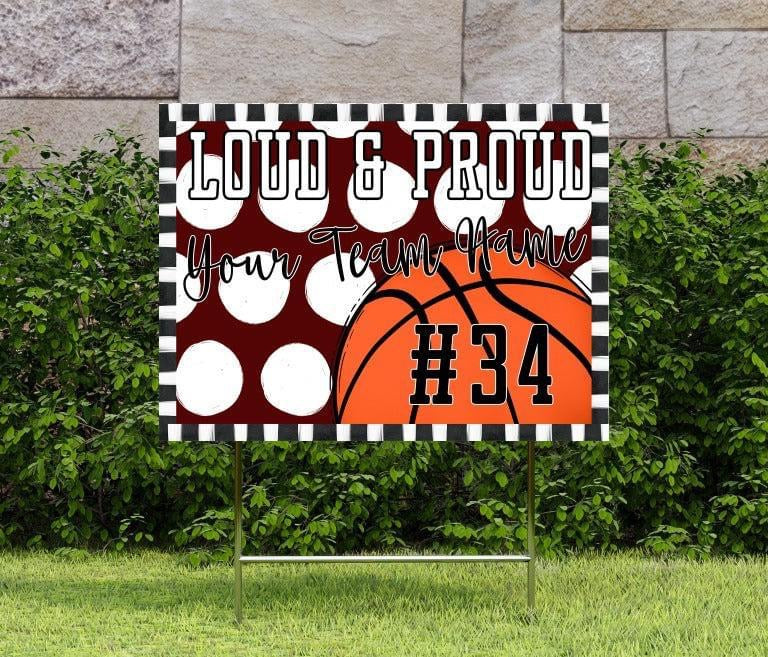Loud & Proud Basketball Polka Dotted Yard Signs