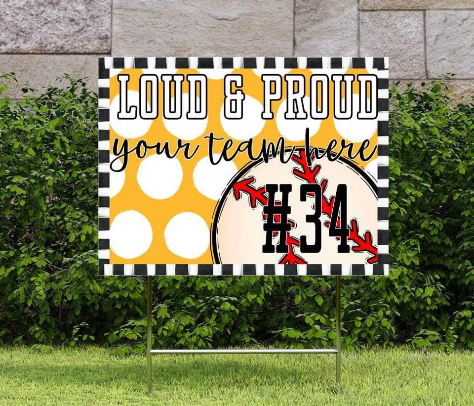 Loud & Proud Baseball Polka Dotted Yard Signs