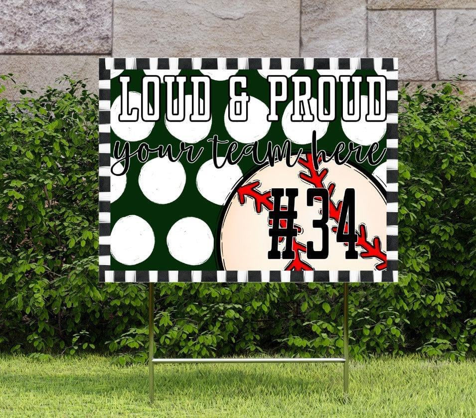 Loud & Proud Baseball Polka Dotted Yard Signs