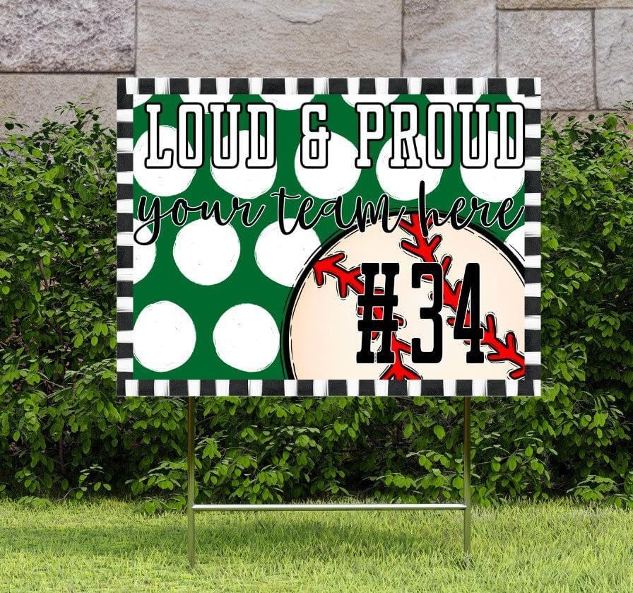 Loud & Proud Baseball Polka Dotted Yard Signs